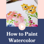 How to paint watercolor flowers