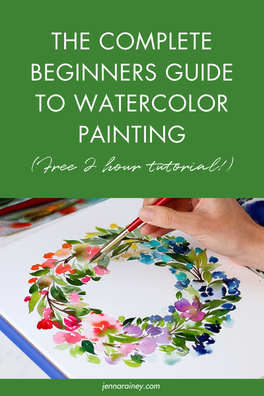 The Complete Beginner's Guide to Watercolor
